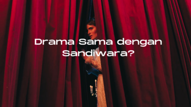 Drama Sama dengan Sandiwara